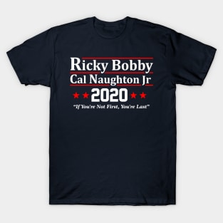 RICKY BOBBY FOR PRESIDENT 2020 T-Shirt